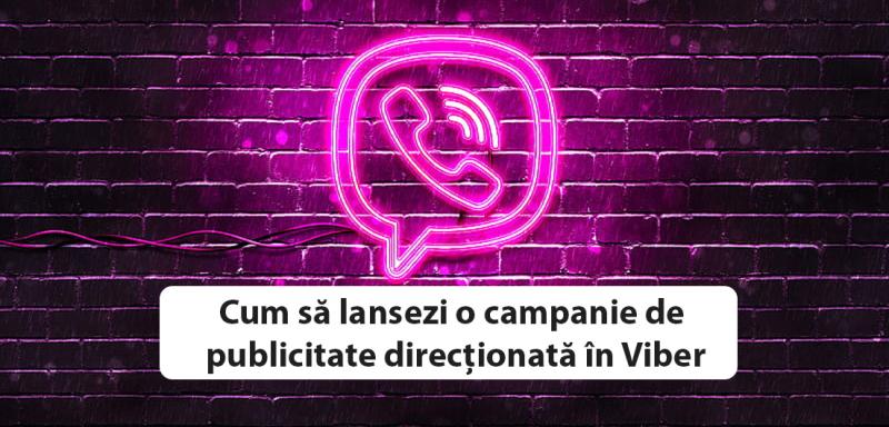 Cum să lansezi o campanie de publicitate direcționată în Viber